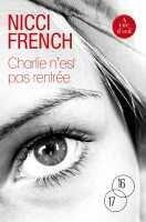 Couverture du livre « Charlie n'est pas rentrée » de Nicci French aux éditions A Vue D'oeil