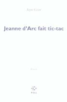 Couverture du livre « Jeanne d'Arc fait tic tac » de Iegor Gran aux éditions P.o.l