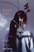 Couverture du livre « Ikebana au musee cernuschi » de Maucuer Shuho aux éditions Findakly