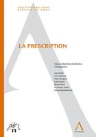 Couverture du livre « LA PRESCRIPTION » de  aux éditions Anthemis