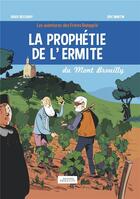Couverture du livre « La prophétie de l'ermite du Mont Brouilly » de Eric Martin et David Bessenay aux éditions Heraclite