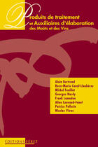 Couverture du livre « Produits de traitement & auxiliaires » de Nicolas Vivas aux éditions Feret