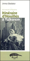 Couverture du livre « Voyage en Palestine ; itinéraire d'Houilles à Tulkarem » de Jimmy Gladiator aux éditions Ab Irato