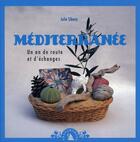 Couverture du livre « Méditerranée ; un an de route et d'échanges » de Julie Sibony aux éditions Transboreal