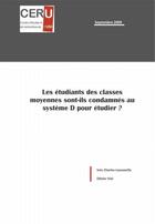 Couverture du livre « Les étudiants des classes moyennes sont-ils condamnés au système D pour étudier ? » de Olivier Vial et Ines Charles-Lavauzelle aux éditions Books On Demand