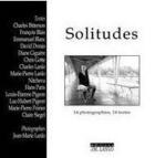 Couverture du livre « Solitudes ; 14 photographies, 14 textes » de  aux éditions Jean-marie Lanlo