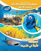 Couverture du livre « Le Monde de Dory : survivre dans l'océan » de  aux éditions Hachette-antoine