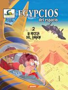 Couverture du livre « Egypcios del espacio Tomo 2 - La receta del faraón » de Diego Garavano et Diego Agrimbau aux éditions Editorial Saure