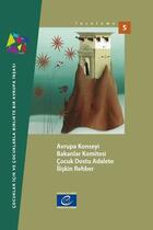 Couverture du livre « Guidelines of the Committee of Ministers of the Council of Europe on child-friendly justice (Turkish version) » de  aux éditions Epagine