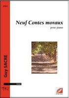 Couverture du livre « Neuf contes moraux pour piano » de Guy Sacre aux éditions Symetrie