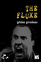 Couverture du livre « The fluxe » de Gildas Girodeau aux éditions Ska