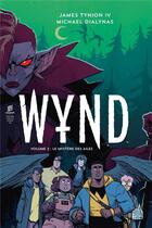 Couverture du livre « Wynd t.2 : le mystère des ailes » de James Tynion et Michael Dialynas aux éditions Urban Comics