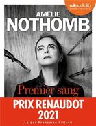 Couverture du livre « Premier sang - audio » de Amélie Nothomb aux éditions Audiolib