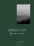 Couverture du livre « Jeanloup Sieff, fais moi un signe » de Claude Nori aux éditions Contrejour