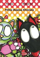 Couverture du livre « Petites chansons détournées » de Nananou et Stephane Joie aux éditions La Plume De L'argilete