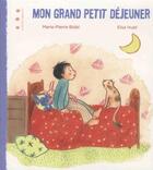 Couverture du livre « Mon grand petit déjeuner » de Elsa Huet et Marie-Pierre Bidal aux éditions Points De Suspension