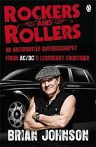 Couverture du livre « Rockers and rollers ; an automotive autobiography » de Brian Johnson aux éditions Adult Pbs