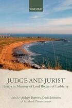 Couverture du livre « Judge and Jurist: Essays in Memory of Lord Rodger of Earlsferry » de Andrew Burrows aux éditions Oup Oxford