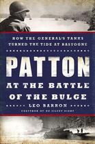 Couverture du livre « Patton at the Battle of the Bulge » de Barron Leo aux éditions Penguin Group Us
