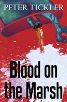 Couverture du livre « Blood on the Marsh » de Tickler Peter aux éditions Hale Robert Digital