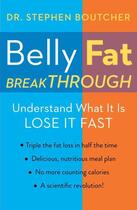 Couverture du livre « Belly Fat Breakthrough » de Boutcher Dr Stephen aux éditions Gallery Books