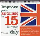 Couverture du livre « Improve your english in 15 minutes a day » de Helen Exley aux éditions Exley