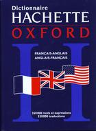 Couverture du livre « Dictionnaire Hachette Oxford ; Francais-Anglais Anglais-Francais » de Hachette Education aux éditions Hachette Education