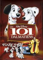 Couverture du livre « Les 101 dalmatiens, Disney cinéma, les chefs-d'oeuvre » de Disney aux éditions Disney Hachette