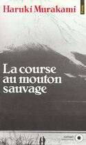 Couverture du livre « La course au mouton sauvage » de Haruki Murakami aux éditions Points