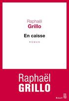 Couverture du livre « En caisse » de Raphael Grillo aux éditions Seuil