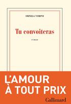 Couverture du livre « Tu convoiteras » de Ornela Vorpsi aux éditions Gallimard