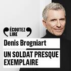 Couverture du livre « Un soldat presque exemplaire » de Denis Brogniart aux éditions Epagine