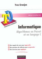 Couverture du livre « Informatique ; algorithmes en pascal et en langage c ; travaux diriges ; deug sciences » de Yves Granjon aux éditions Dunod