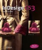 Couverture du livre « InDesign CS3 ; pour PC et MAC » de Pierre Labbe aux éditions Eyrolles