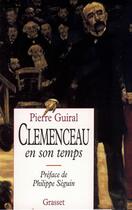 Couverture du livre « Clemenceau en son temps » de Pierre Guiral aux éditions Grasset Et Fasquelle
