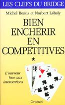 Couverture du livre « Bien enrichir en competitives » de Norbert Lebely et Michel Bessis aux éditions Grasset