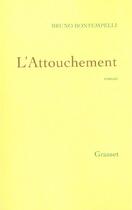 Couverture du livre « L ATTOUCHEMENT » de Bruno Bontempelli aux éditions Grasset Et Fasquelle