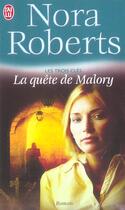 Couverture du livre « Les trois clés Tome 1 : la quête de Malory » de Nora Roberts aux éditions J'ai Lu