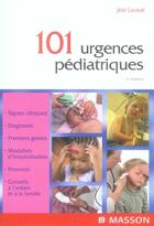 Couverture du livre « 101 urgences pédiatriques (2e édition) » de Jean Lavaud aux éditions Elsevier-masson