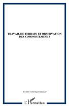 Couverture du livre « SOCIETES CONTEMPORAINES ; travail de terrain et observation des comportements » de Societes Contemporaines aux éditions Editions L'harmattan