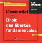 Couverture du livre « L'essentiel du droit des libertés fondamentales (édition 2017/2018) » de Vanessa Barbe aux éditions Gualino
