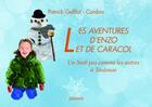 Couverture du livre « Les aventures d'Enzo et de Caracol ; un Noël pas comme les autres à Toulouse » de Cordon et Patrick Gefflot aux éditions Edilivre