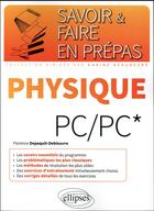 Couverture du livre « Physique pc/pc* » de Depaquit Debieuvre aux éditions Ellipses