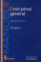 Couverture du livre « Droit penal general - manuel 2013-2014 » de Harald Renout aux éditions Larcier