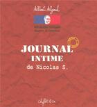 Couverture du livre « Journal intime de Nicolas Sarkozy ; 1997 à 2008 » de Albert Algoud aux éditions Chiflet