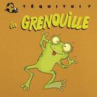 Couverture du livre « La grenouille » de Emilie Vanvolsem et Blandine Aubin aux éditions Petite Plume De Carotte