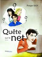 Couverture du livre « Quête sur le net » de Poupe San aux éditions Melibee