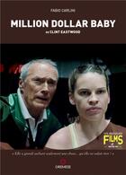 Couverture du livre « Million Dollar Baby de Clint Eastwood » de Fabio Carlini aux éditions Gremese