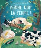 Couverture du livre « Bonne nuit, la ferme ! » de Saldana Carmen et Becky Davies aux éditions Kimane