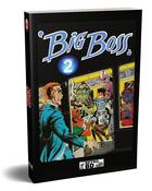 Couverture du livre « Big Boss vol. 2 (N°51 à 55) » de Anonyme aux éditions Retrobd